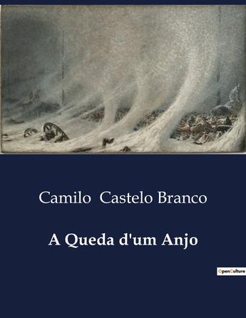 Couverture du livre « A Queda d'um Anjo » de Camilo Castelo Branco aux éditions Culturea