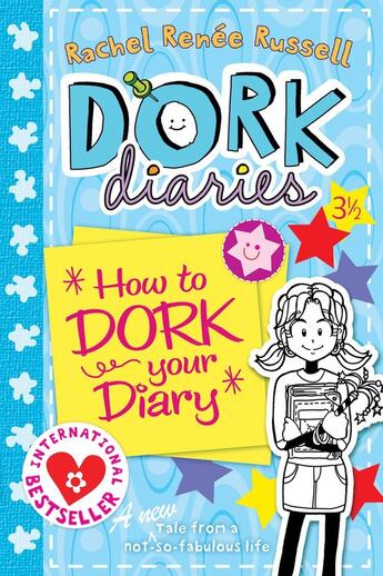 Couverture du livre « Dork Diaries 3 189;: How to Dork Your Diary » de Rachel Renee Russell aux éditions Simon And Schuster Uk