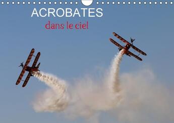 Couverture du livre « Acrobates dans le ciel calendrier mural 2018 din a4 horizontal » de Casaert P aux éditions Calvendo