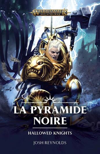 Couverture du livre « Hallowed knights : la pyramide noire » de Josh Reynolds aux éditions Black Library