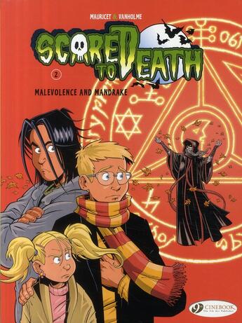 Couverture du livre « Scared to death t.2 ; Malevolence and Mandrake » de Mauricet/Vanholme aux éditions Cinebook