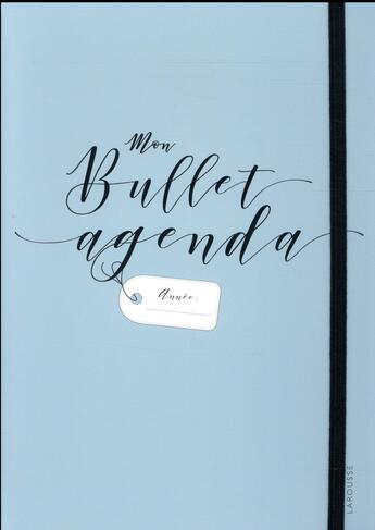 Couverture du livre « Mon bullet agenda » de  aux éditions Larousse