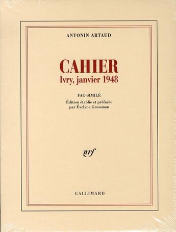 Couverture du livre « Cahier ; ivry, janvier 1948 » de Antonin Artaud aux éditions Gallimard