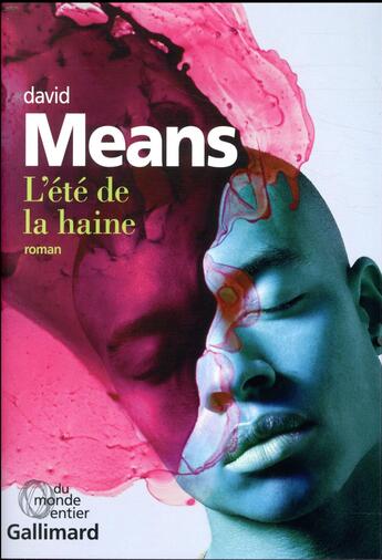 Couverture du livre « L'été de la haine » de David Means aux éditions Gallimard