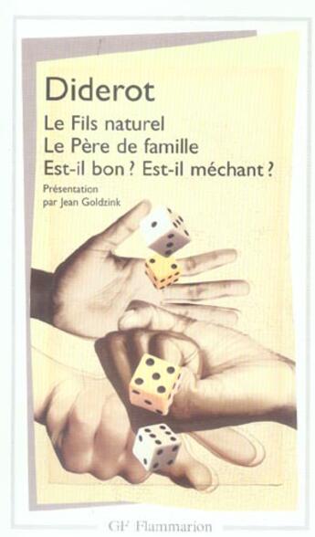 Couverture du livre « Le fils naturel ; le père de famille ; est-il bon ? est-il méchant ? » de Denis Diderot aux éditions Flammarion