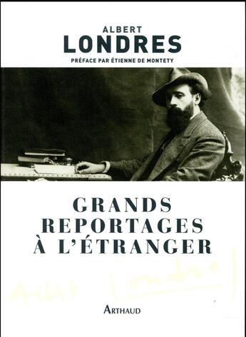 Couverture du livre « Grands reportages à l'étranger » de Albert Londres aux éditions Arthaud