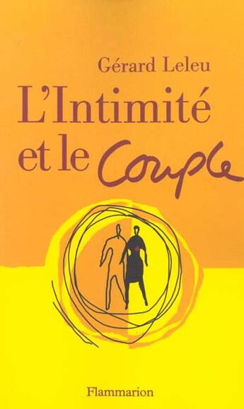 Couverture du livre « L'Intimite Et Le Couple » de Gerard Leleu aux éditions Flammarion