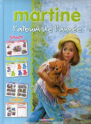 Couverture du livre « Martine ; l'album de l'année (édition 2009/2010) » de Delahaye Gilbert et Marlier Marcel aux éditions Casterman