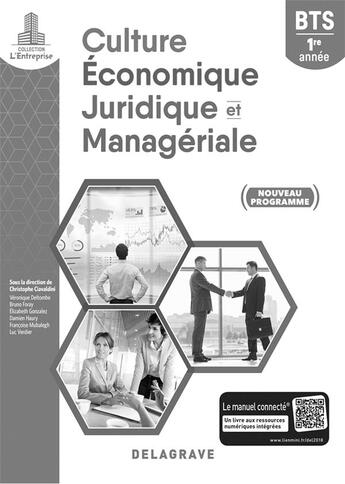 Couverture du livre « Culture économique, juridique et managériale ; BTS ; 1re année » de  aux éditions Delagrave