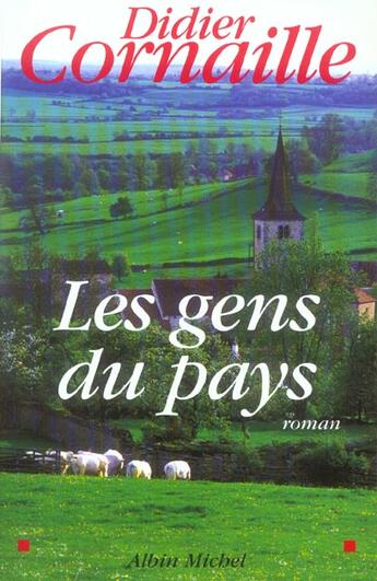 Couverture du livre « Les gens du pays » de Didier Cornaille aux éditions Albin Michel