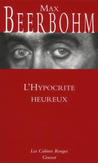 Couverture du livre « L'hypocrite heureux » de Max Beerbohm aux éditions Grasset