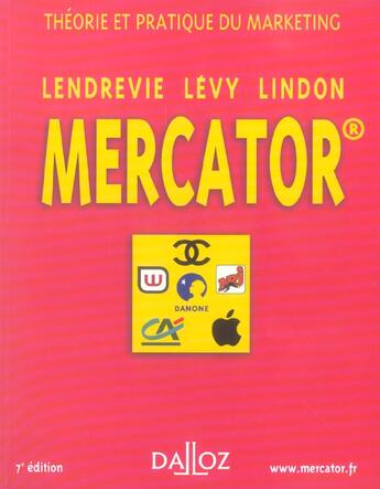 Couverture du livre « Mercator ; Theorie Et Pratique Du Marketing » de Levy et Lendrevie et Lindon aux éditions Dalloz