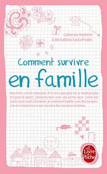 Couverture du livre « Comment survivre en famille » de Bernadette Costa-Prades et Catherine Mathelin aux éditions Le Livre De Poche