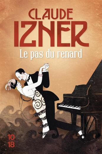 Couverture du livre « Le pas du renard » de Claude Izner aux éditions 10/18