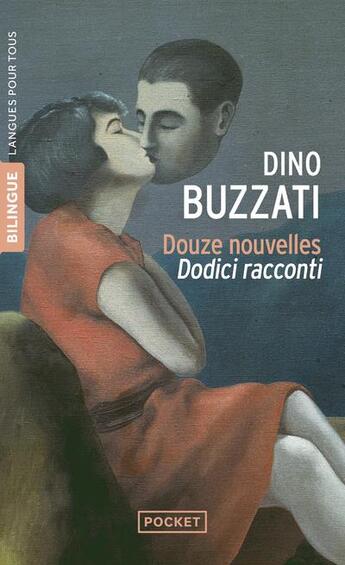 Couverture du livre « Douze nouvelles ; dodici racconti » de Dino Buzzati aux éditions Langues Pour Tous