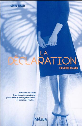 Couverture du livre « La déclaration » de Gemma Malley aux éditions Helium