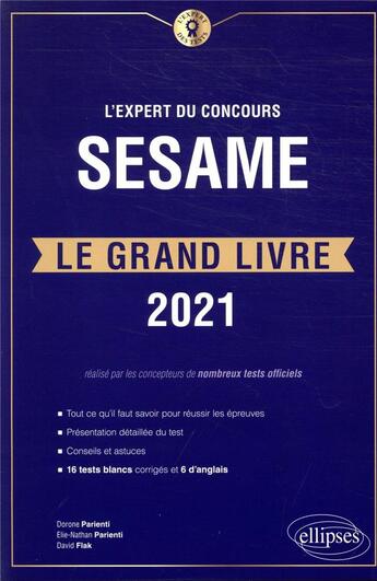 Couverture du livre « L'expert du concours SESAME ; le grand livre (édition 2021) » de Dorone Parienti aux éditions Ellipses