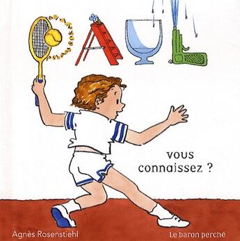 Couverture du livre « Paul » de Agnes Rosenstiehl aux éditions Le Baron Perche