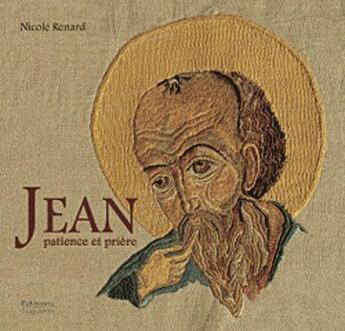 Couverture du livre « Jean ; patience et prière » de Nicole Renard aux éditions Nouvelles Presses Du Languedoc