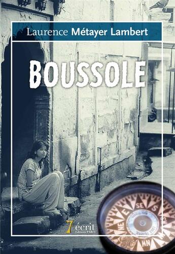 Couverture du livre « Boussole » de Metayer Lam Laurence aux éditions 7 Ecrit