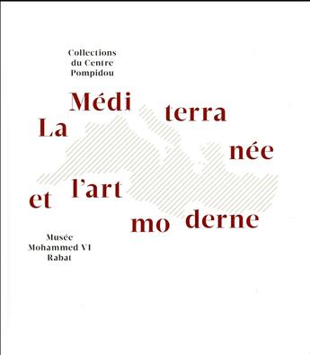 Couverture du livre « La meditérranée et l'art moderne » de Christian Briend aux éditions Skira Paris
