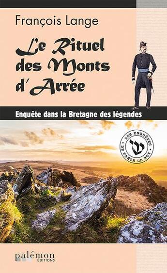 Couverture du livre « Les enquêtes de Fanch Le Roy Tome 4 : le rituel des monts d'Arrée » de Francois Lange aux éditions Palemon