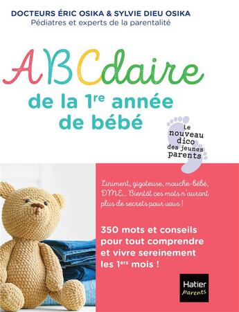 Couverture du livre « ABCdaire de la 1re année de bébé » de Sylvie Dieu Osika et Eric Osika aux éditions Hatier Parents