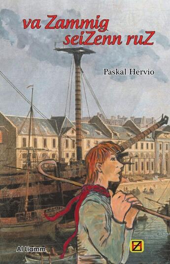 Couverture du livre « Va Zammig seiZenn ruZ » de Pascal Hervio aux éditions Al Liamm