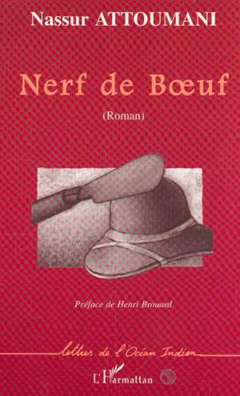 Couverture du livre « Nerf de b uf » de Nassur Attoumani aux éditions L'harmattan