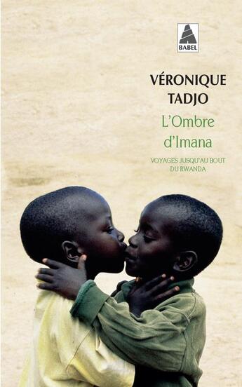 Couverture du livre « L'ombre d'Imana : voyages jusqu'au bout du Rwanda » de Véronique Tadjo aux éditions Actes Sud