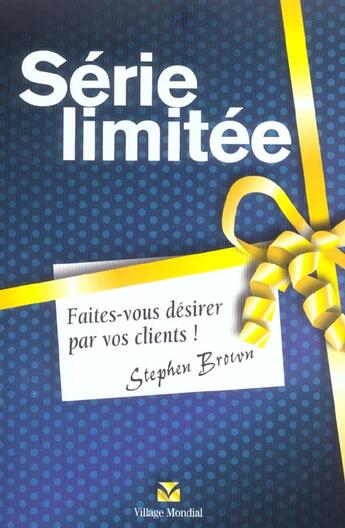 Couverture du livre « Serie Limitee » de Stephen Brown aux éditions Village Mondial