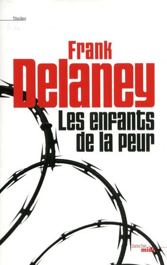 Couverture du livre « Les enfants de la peur » de Frank Delaney aux éditions Cherche Midi