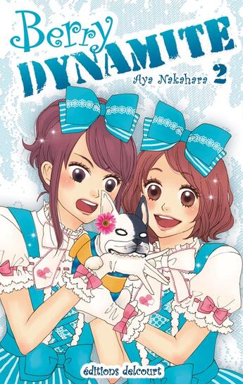 Couverture du livre « Berry dynamite Tome 2 » de Aya Nakahara aux éditions Delcourt