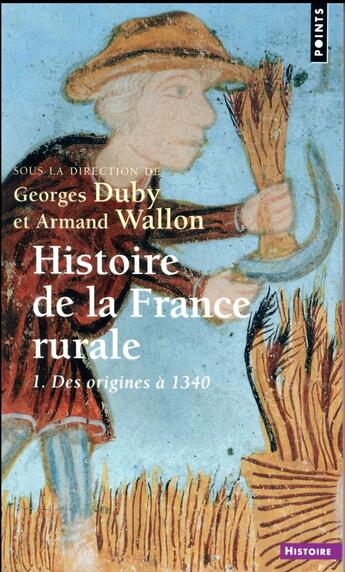 Couverture du livre « Histoire de la France rurale t.1 ; des origines à 1340 » de  aux éditions Points