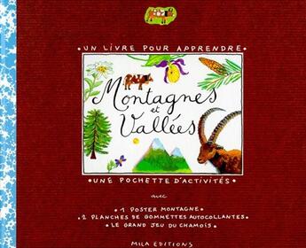 Couverture du livre « Montagnes et vallées » de Pascale Estellon et Sonia Goldie et Anne Weiss aux éditions Mila