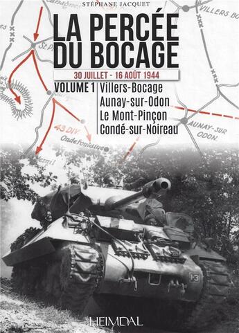 Couverture du livre « LA PERCEE DU BOCAGE » de Stephane Jacquet aux éditions Heimdal