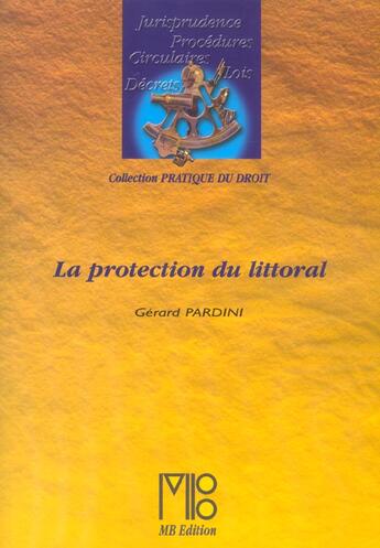 Couverture du livre « Protection Du Littoral (La) » de Gerard Pardini aux éditions Mb