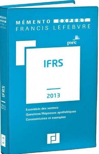 Couverture du livre « Mémento expert ; IFRS (édition 2013) » de  aux éditions Lefebvre