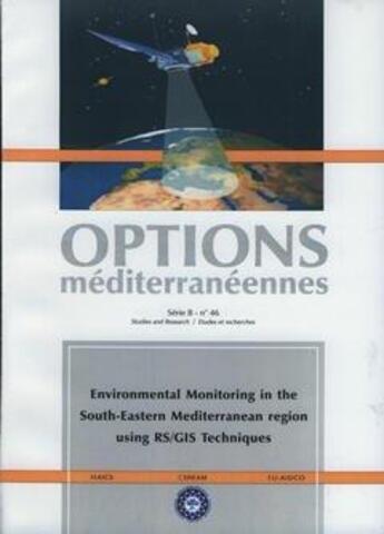 Couverture du livre « Environmental monitoring in the south-eastern mediterranean region using rs/ gis techniques (options » de Gitas Ioannis aux éditions Ciheam