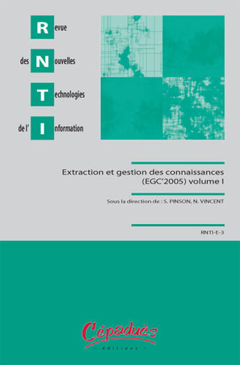 Couverture du livre « Extraction et gestion des connaissances 2vol (egc2005) » de S./Vincent N. Pinson aux éditions Cepadues