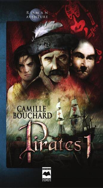 Couverture du livre « Pirates - t01 - l'ile de la licorne » de Camille Bouchard aux éditions Editions Hurtubise