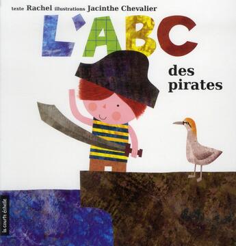 Couverture du livre « L'ABC des pirates » de Jacinthe Chevalier et Rachel Deroy-Ringuette aux éditions La Courte Echelle