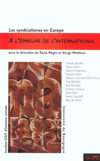 Couverture du livre « Les syndicalismes en europe a l'epreuve de l'international » de Regin T aux éditions Syllepse