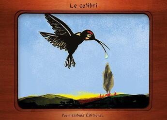 Couverture du livre « Le colibri » de Marie-Eve Thiry aux éditions Kamishibais