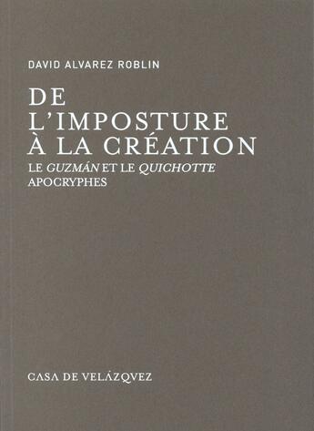 Couverture du livre « De l'imposture a la creation » de Alvarez Roblin aux éditions Casa De Velazquez