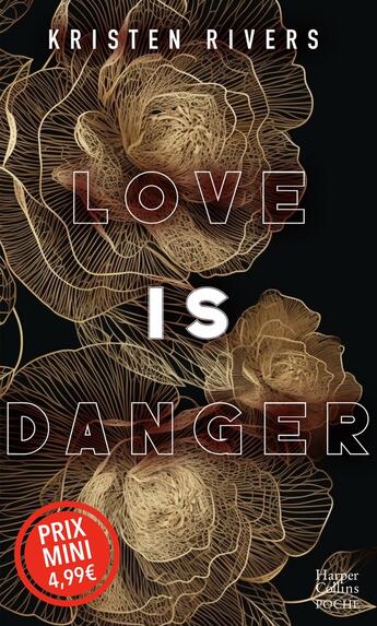 Couverture du livre « Love is danger » de Kristen Rivers aux éditions Harpercollins