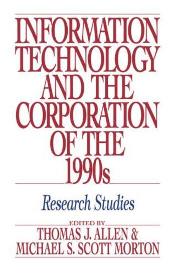 Couverture du livre « Information Technology and the Corporation of the 1990s: Research Stud » de Thomas J Allen aux éditions Oxford University Press Usa