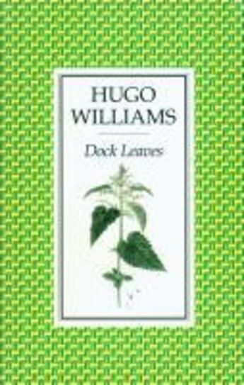 Couverture du livre « Dock leaves » de Hugo Williams aux éditions Faber And Faber Digital