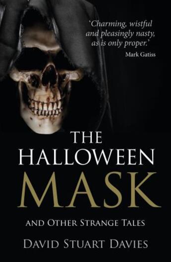 Couverture du livre « The Halloween Mask and Other Strange Tales » de Stuart Davies David aux éditions History Press Digital