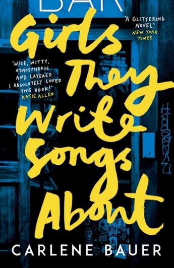 Couverture du livre « GIRLS THEY WRITE SONGS ABOUT » de Carlene Bauer aux éditions Oneworld